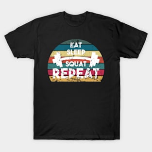 eat sleep squat repeat funny workout T-Shirt